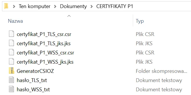 Zawartość folderu Certyfikaty P1 po wygenerowaniu plików CSR: dwa pliki csr, dwa jks i dwa pliki txt z hasłami