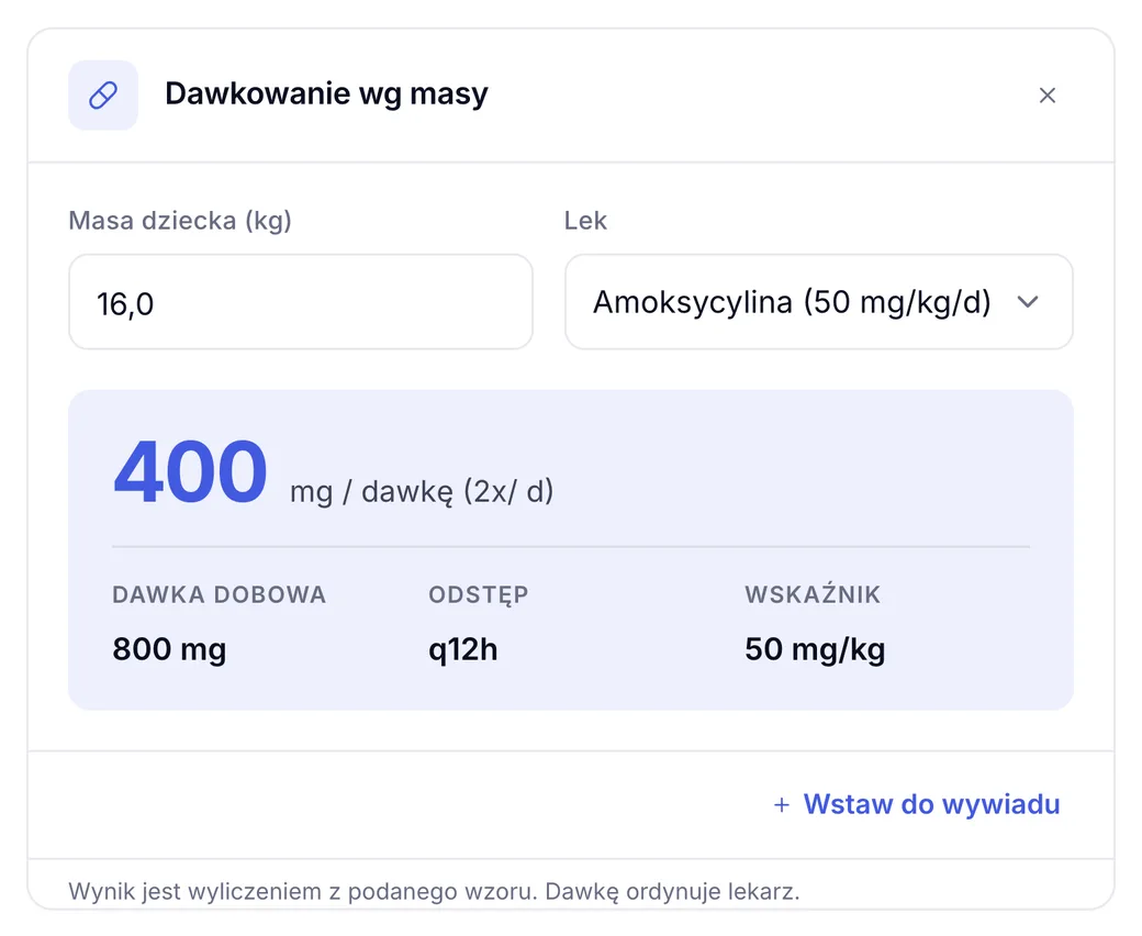 Kalkulator dawki pediatrycznej w ZenMed: dziecko 16 kg, amoksycylina 50 mg/kg na dobę, 400 mg dwa razy dziennie